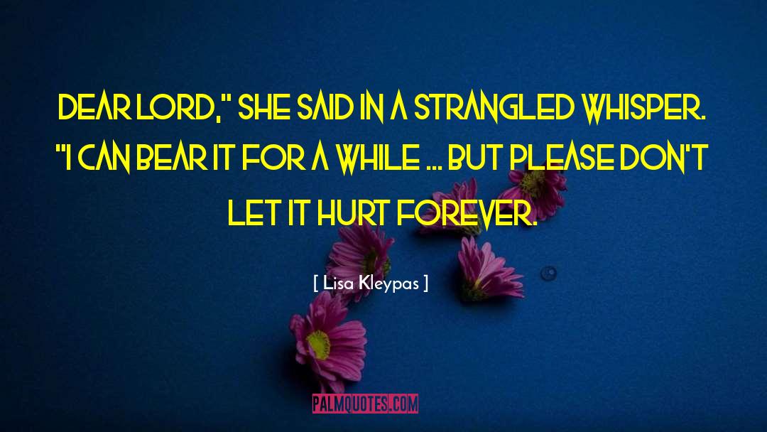 Strangled quotes by Lisa Kleypas