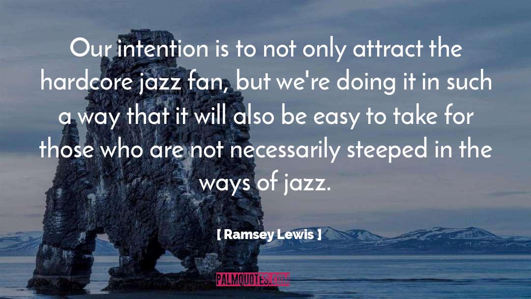 Strangler Lewis quotes by Ramsey Lewis