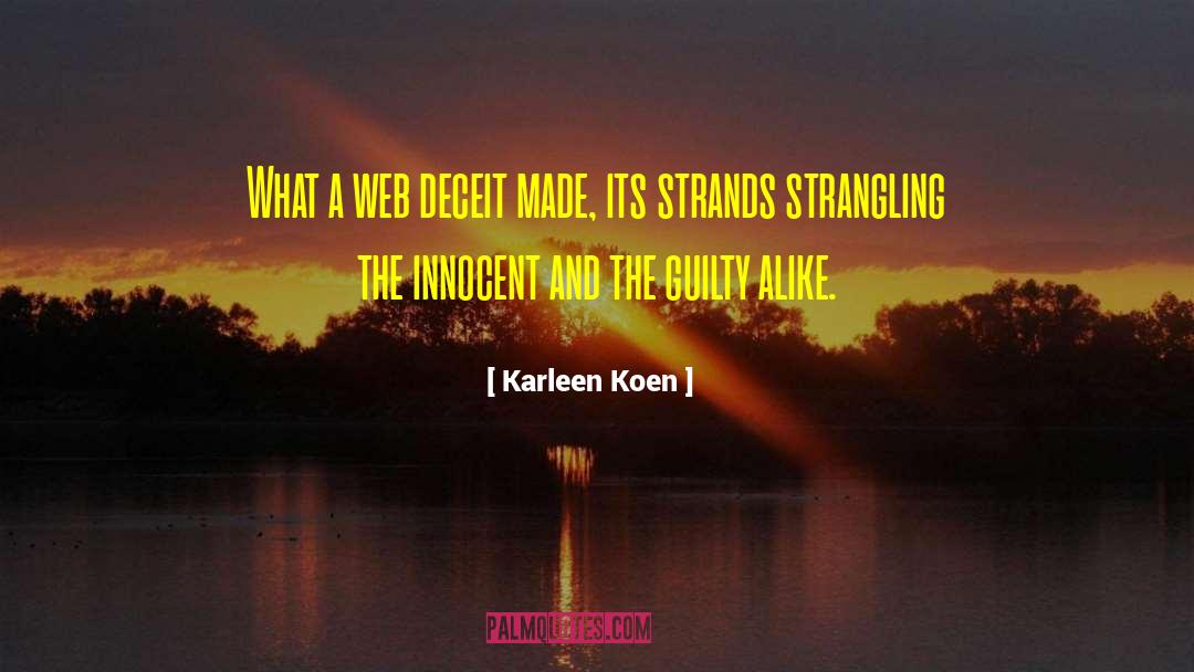 Strangling quotes by Karleen Koen