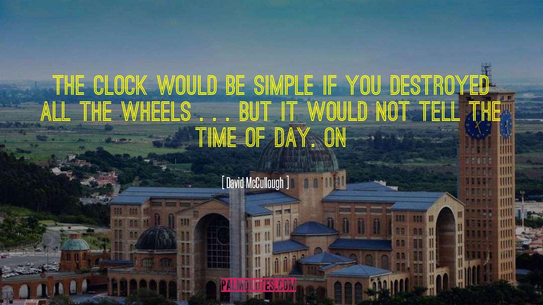 Strasse Wheels quotes by David McCullough