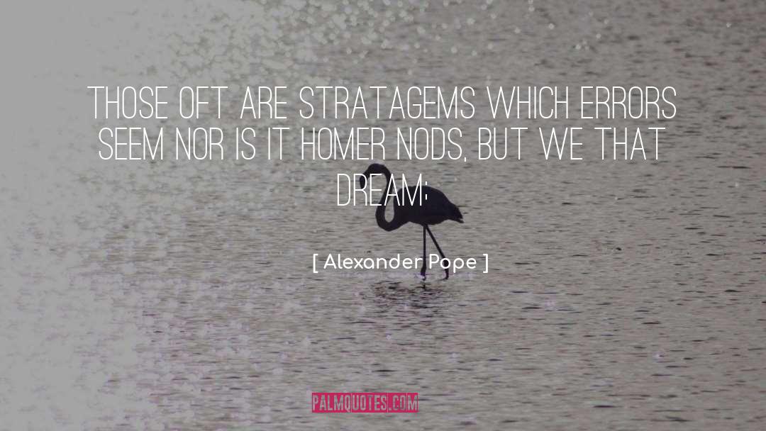 Stratagem quotes by Alexander Pope