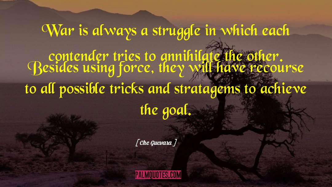 Stratagem quotes by Che Guevara