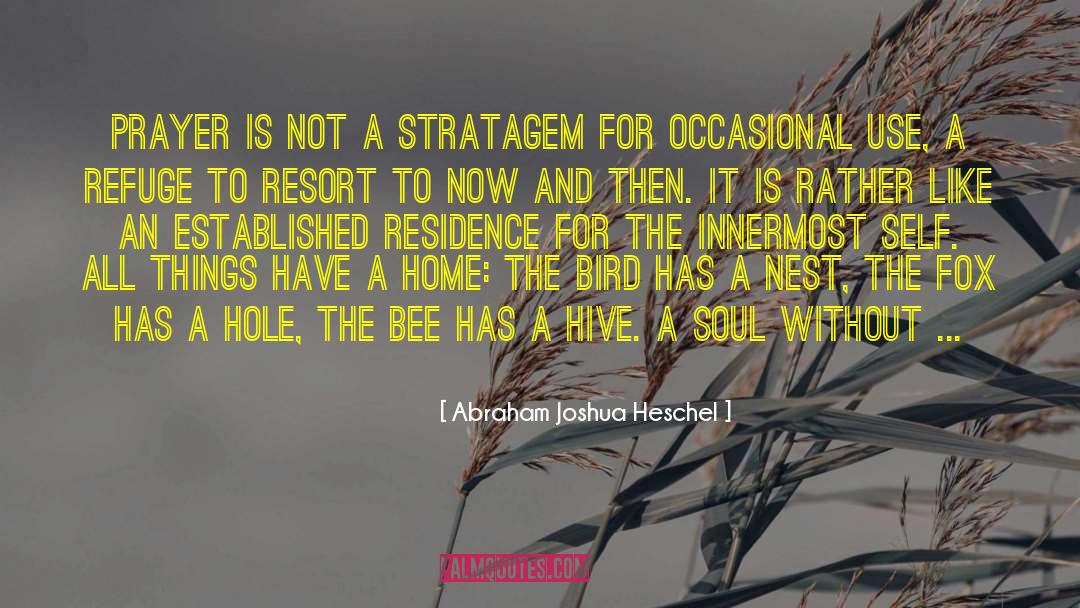 Stratagem quotes by Abraham Joshua Heschel