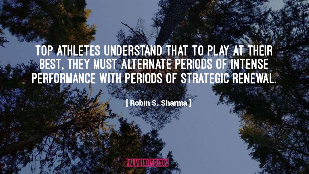 Strategic quotes by Robin S. Sharma