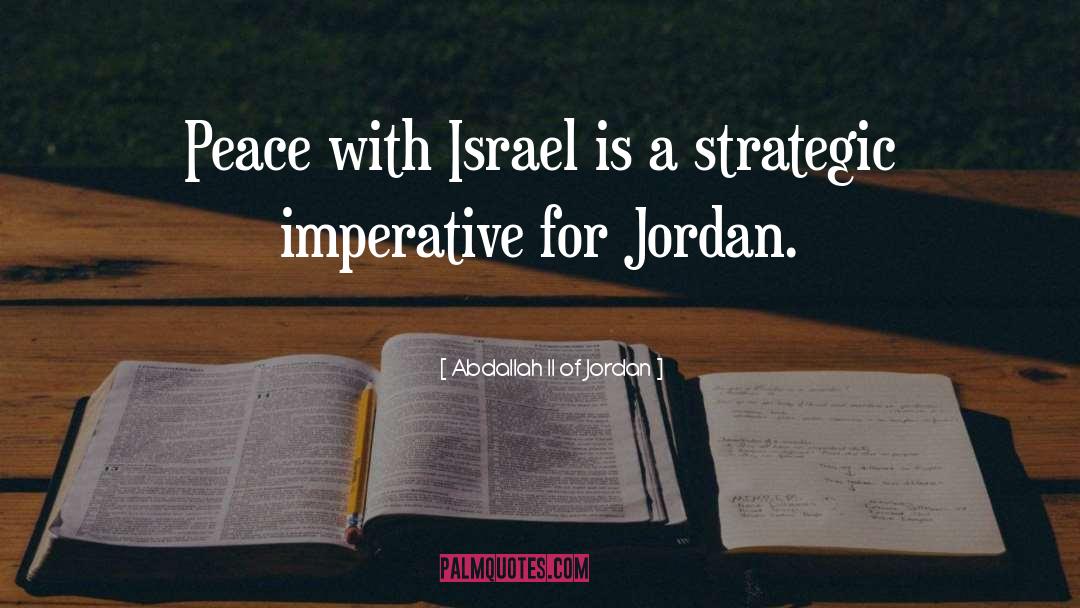 Strategic quotes by Abdallah II Of Jordan