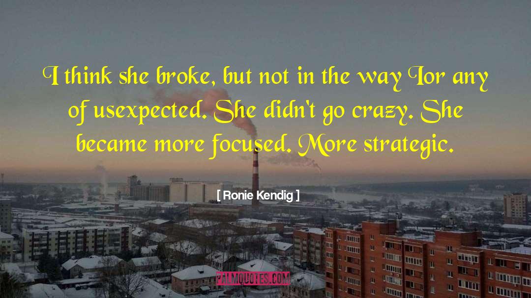 Strategic quotes by Ronie Kendig
