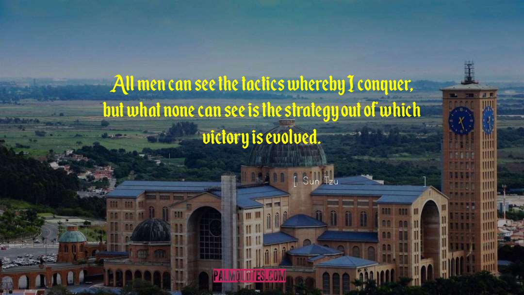 Strategist quotes by Sun Tzu