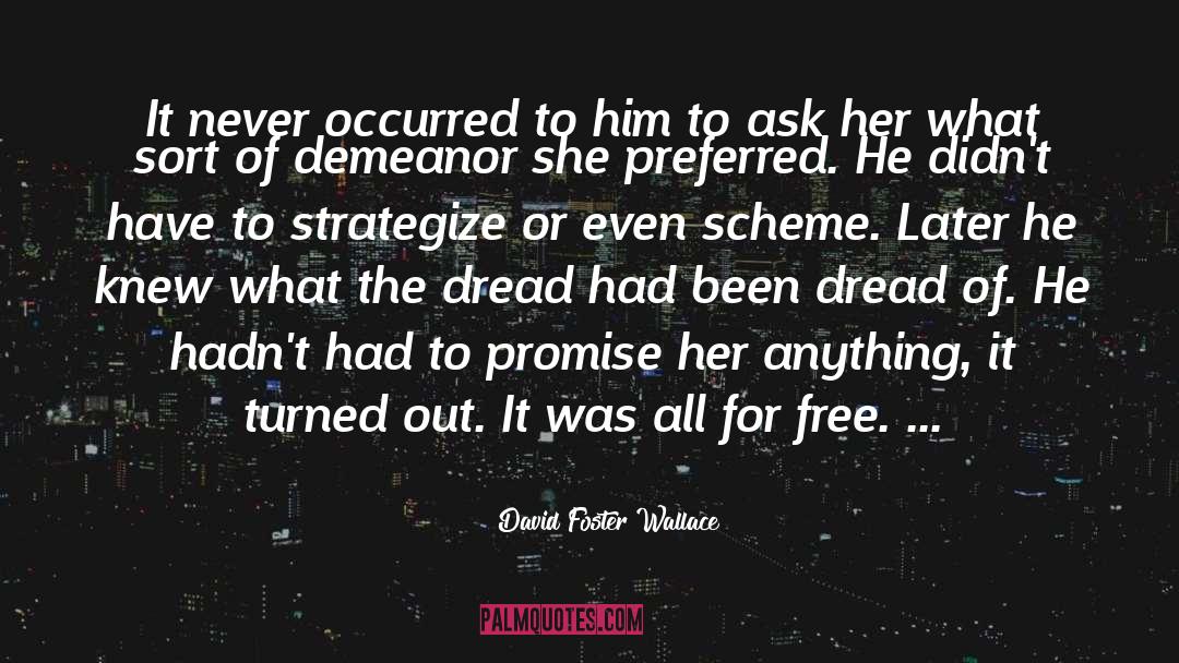 Strategize quotes by David Foster Wallace