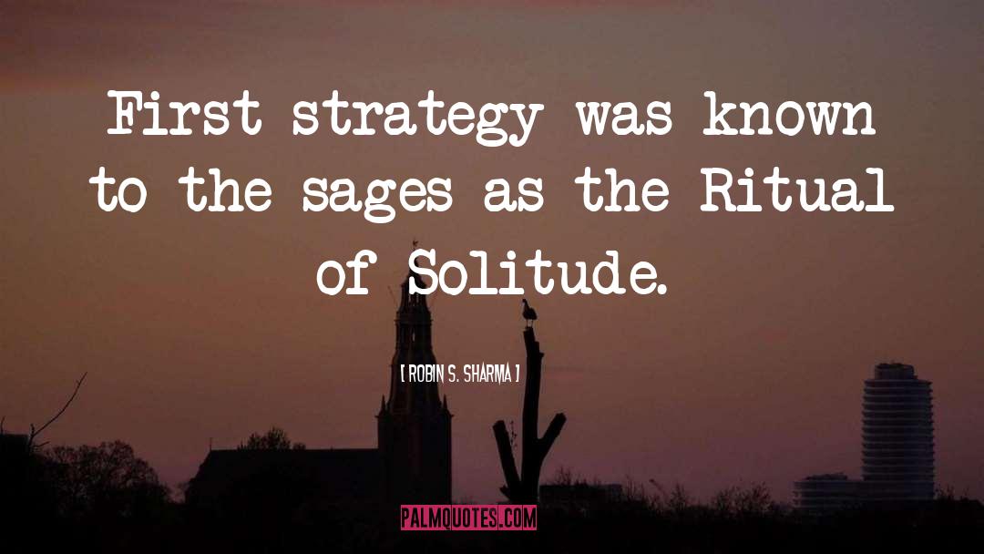 Strategy quotes by Robin S. Sharma