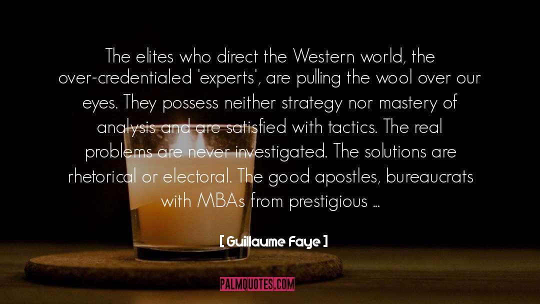 Strategy quotes by Guillaume Faye