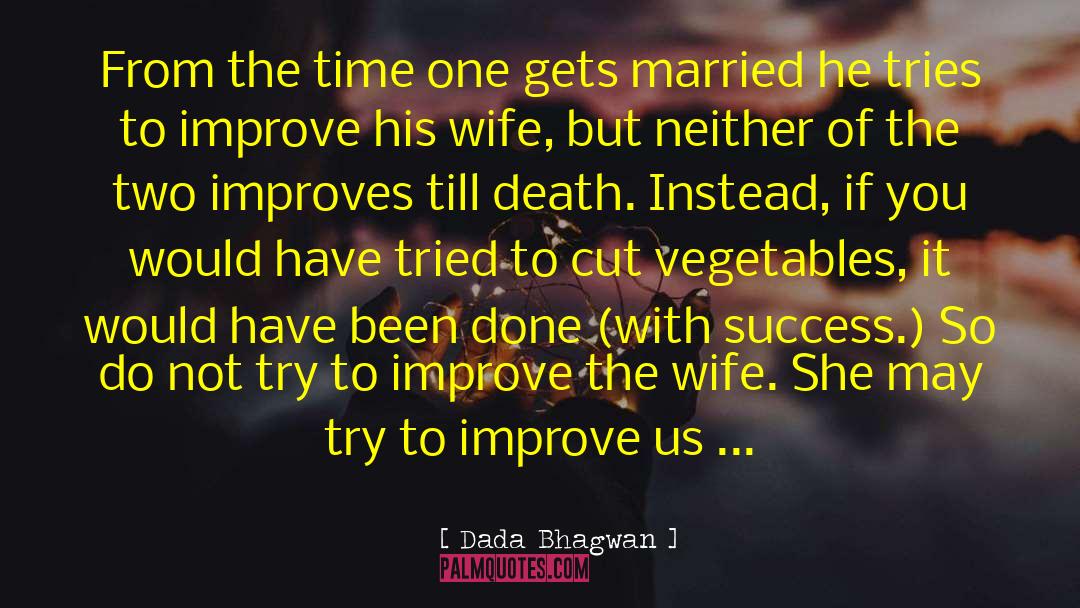 Strategy Success quotes by Dada Bhagwan