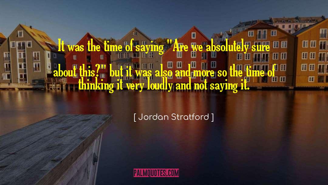 Stratford quotes by Jordan Stratford