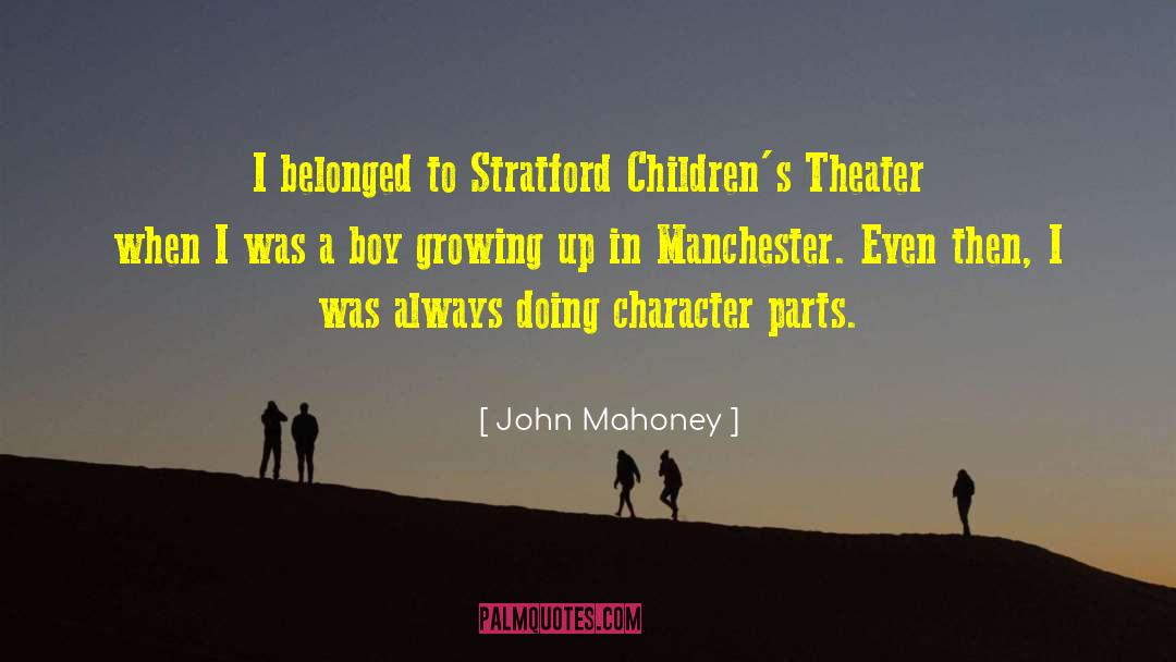 Stratford quotes by John Mahoney