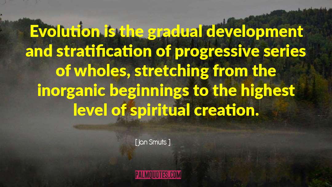 Stratification quotes by Jan Smuts