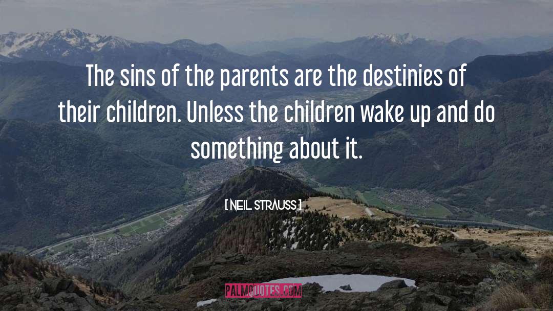 Strauss quotes by Neil Strauss