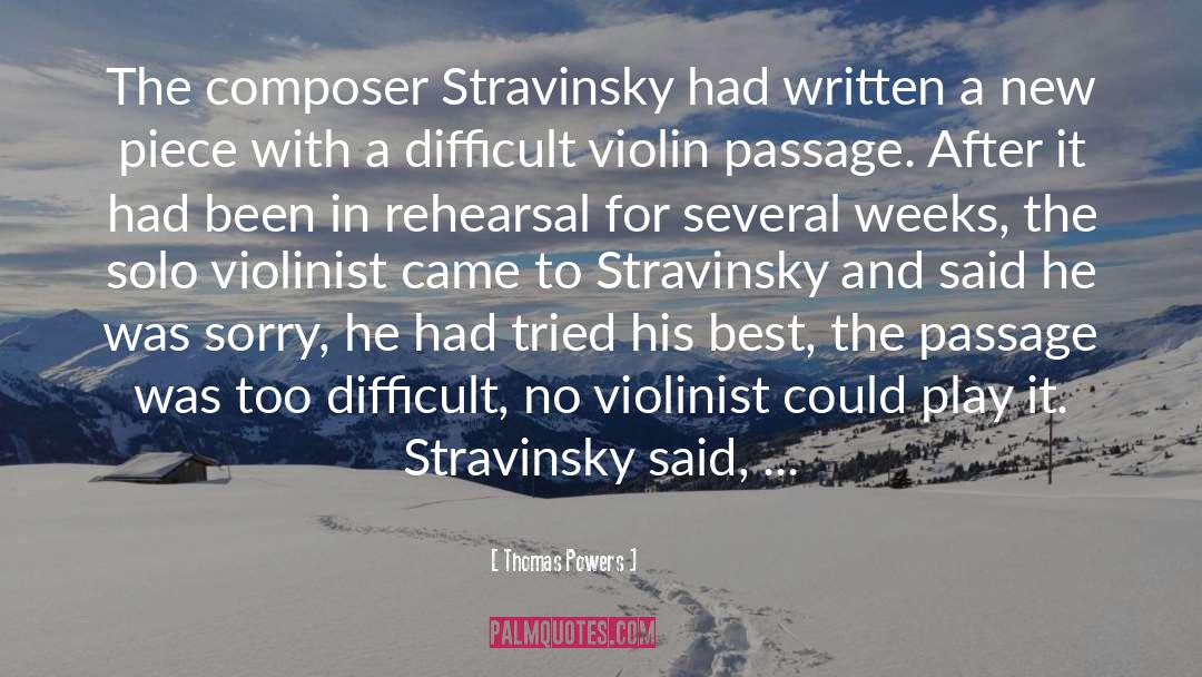 Stravinsky quotes by Thomas Powers