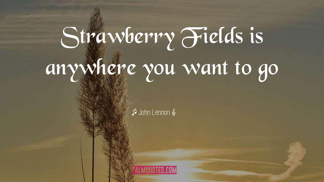 Strawberries quotes by John Lennon