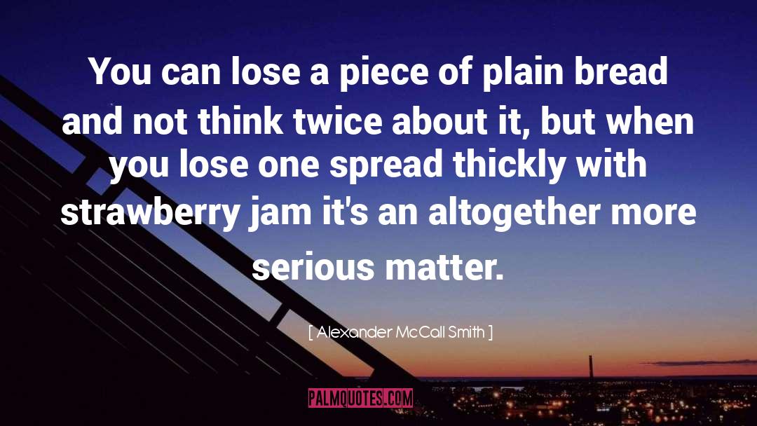 Strawberry quotes by Alexander McCall Smith