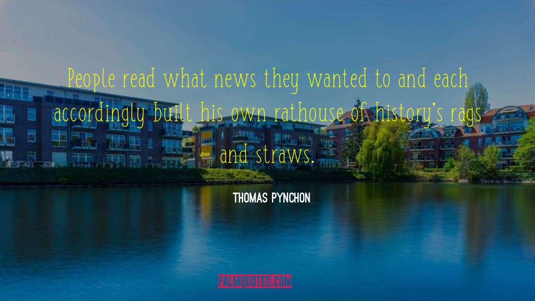 Straws quotes by Thomas Pynchon