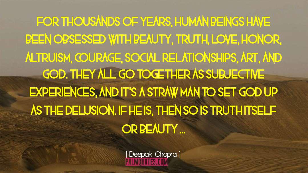 Straws quotes by Deepak Chopra