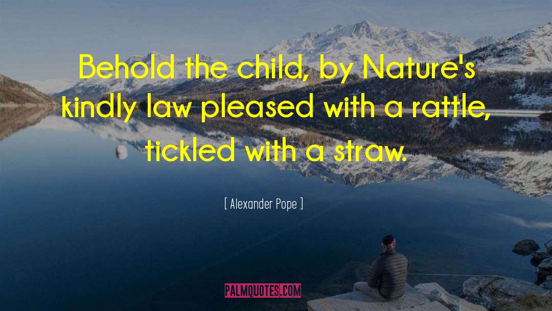 Straws quotes by Alexander Pope