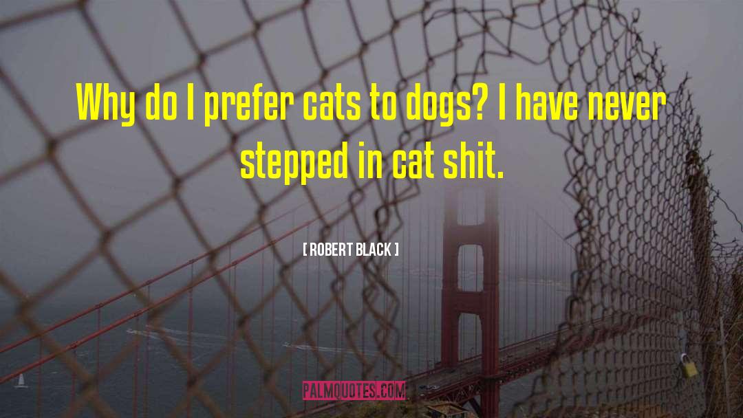 Stray Cats quotes by Robert Black