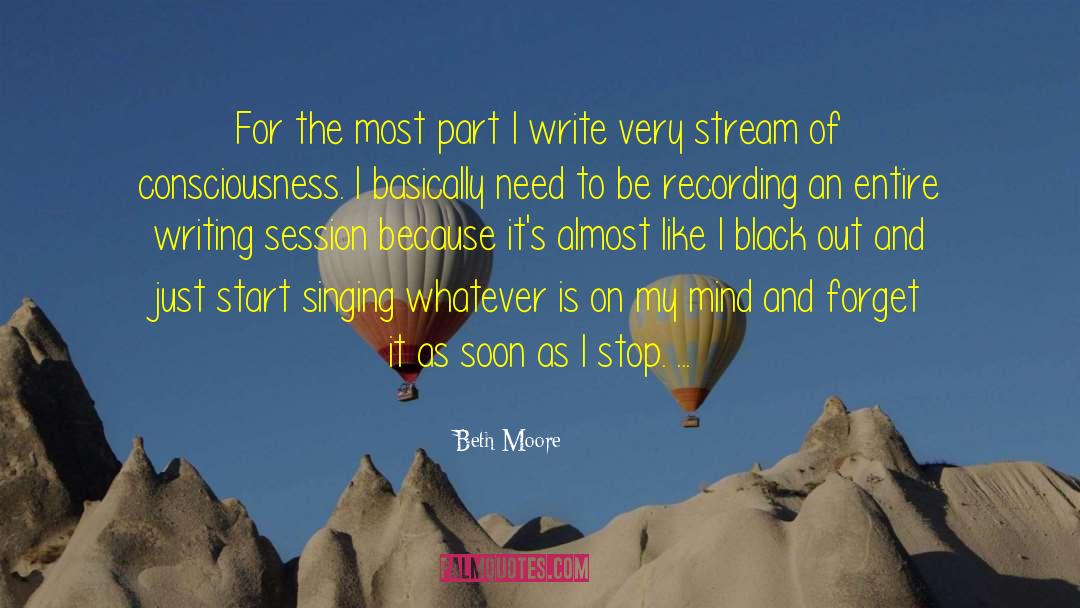 Stream Of Consciousness quotes by Beth Moore