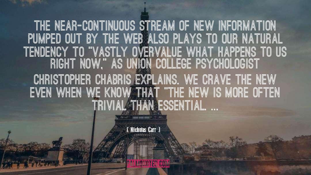 Stream Online quotes by Nicholas Carr