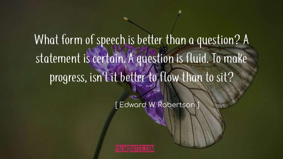 Streamlines Fluid quotes by Edward W. Robertson