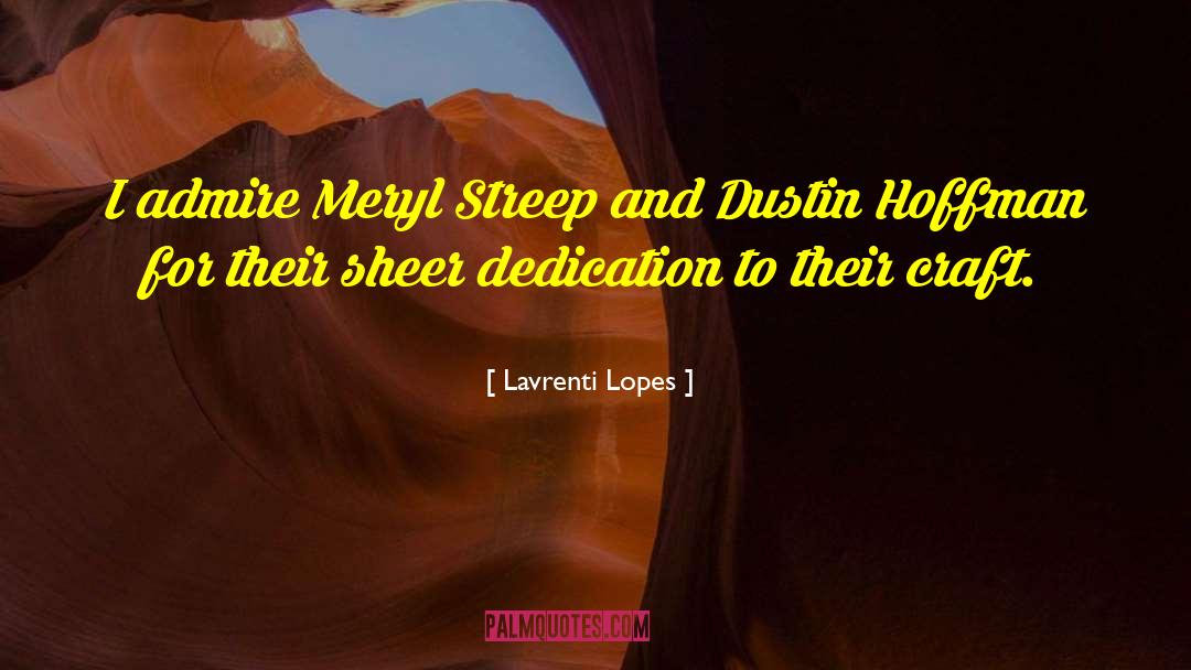 Streep quotes by Lavrenti Lopes