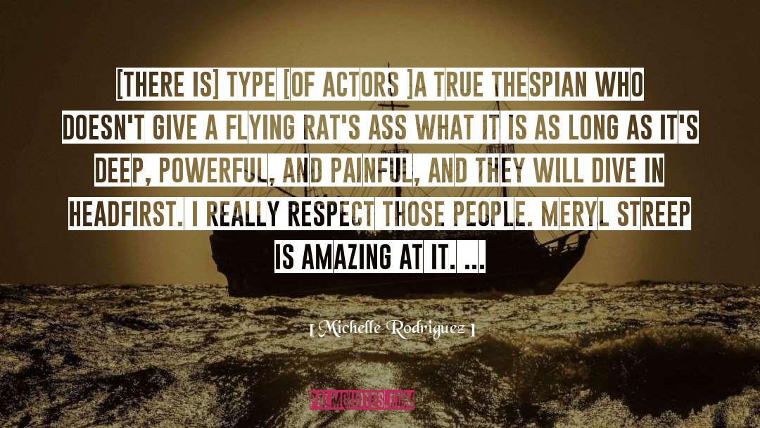 Streep quotes by Michelle Rodriguez