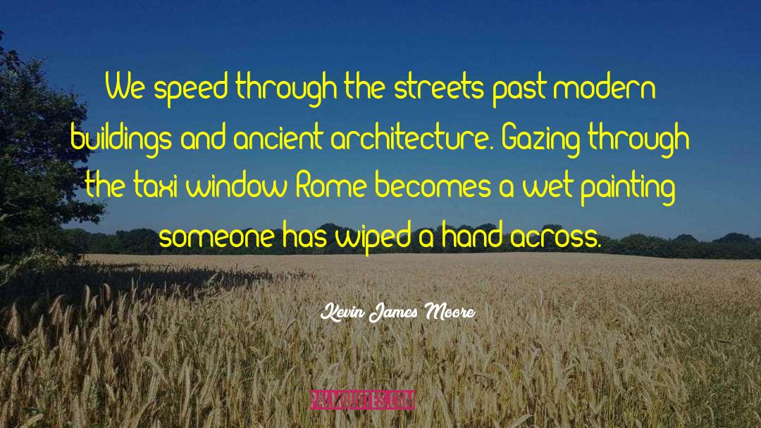 Street Art quotes by Kevin James Moore