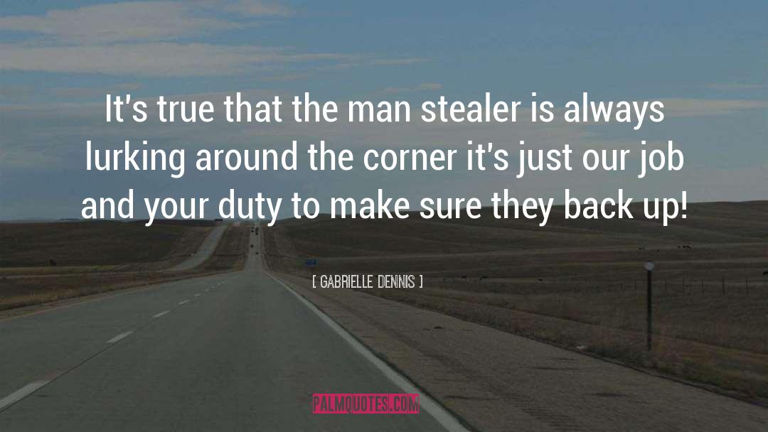 Street Corners quotes by Gabrielle Dennis