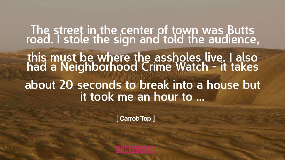 Street Crime Scotland quotes by Carrot Top