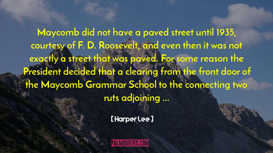 Street Fame quotes by Harper Lee