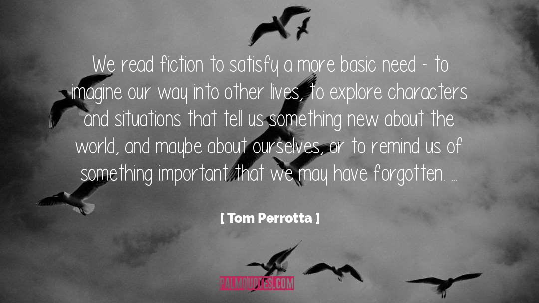 Street Fiction quotes by Tom Perrotta