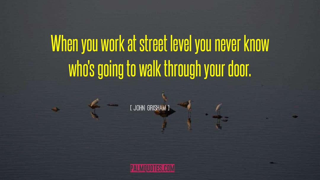 Street Gang quotes by John Grisham