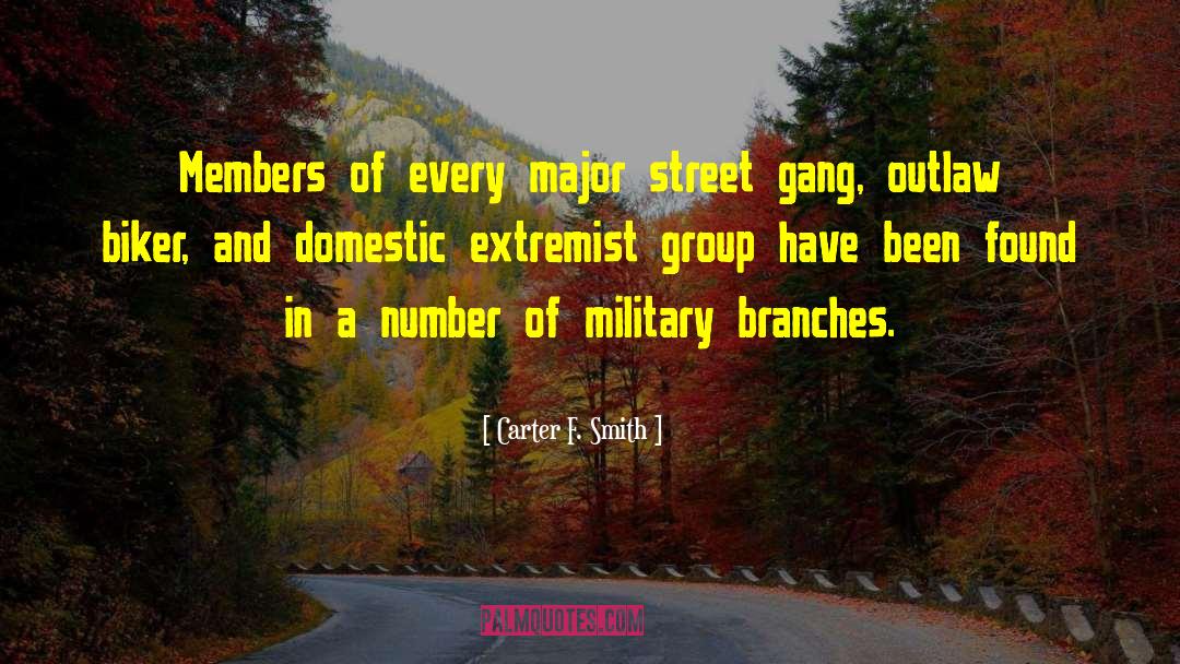 Street Gang quotes by Carter F. Smith