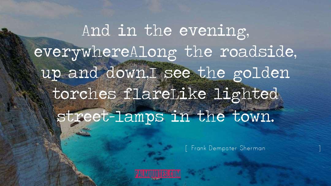 Street Lamps quotes by Frank Dempster Sherman