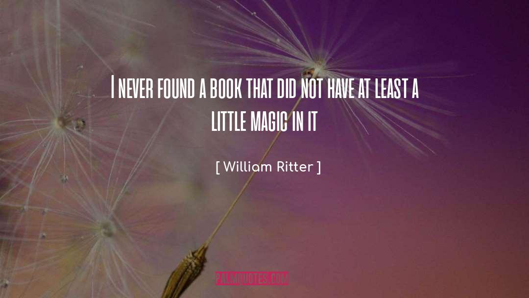 Street Magic quotes by William Ritter