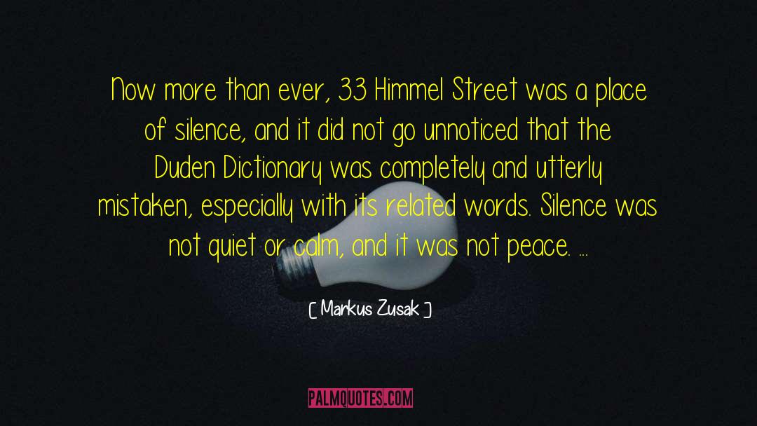 Street Preaching quotes by Markus Zusak