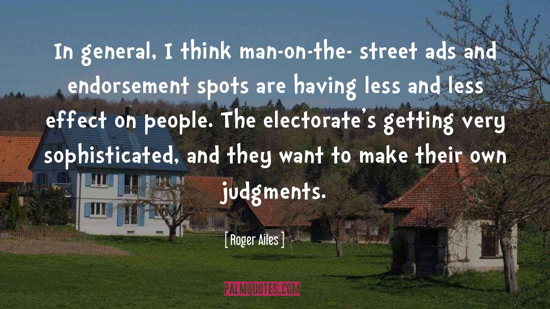 Street quotes by Roger Ailes