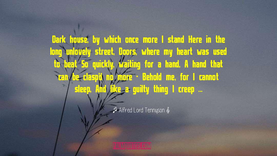 Street Robberies quotes by Alfred Lord Tennyson