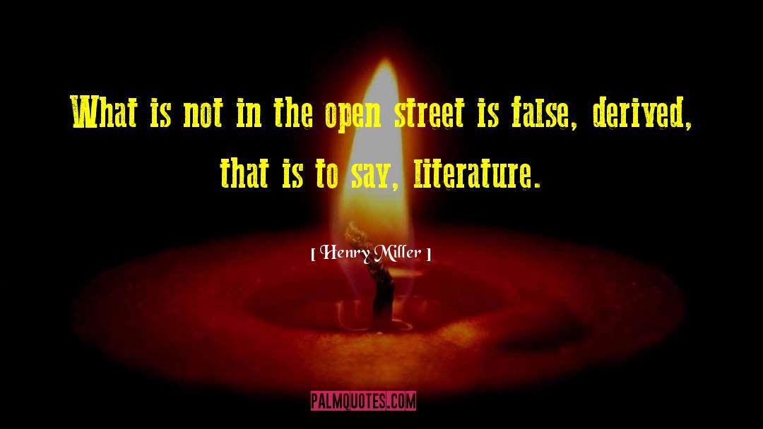 Street Robberies quotes by Henry Miller