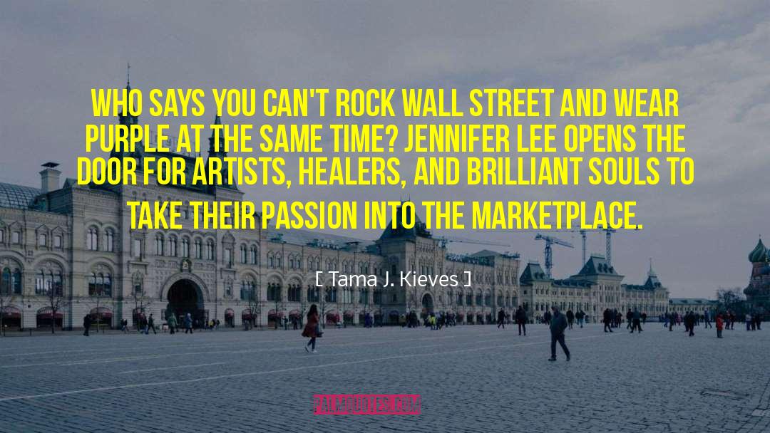 Street Shot quotes by Tama J. Kieves