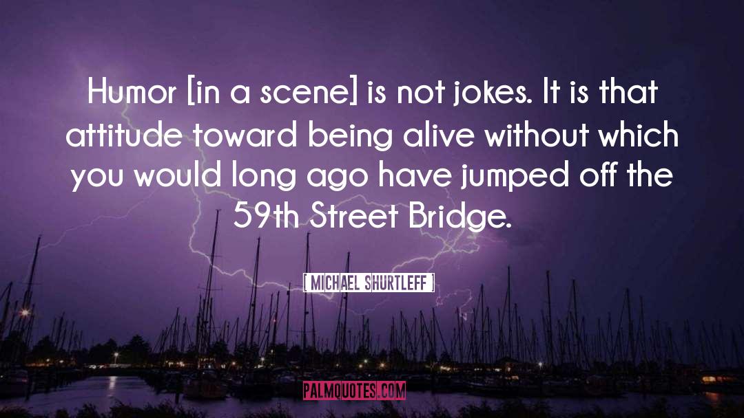 Street Sign quotes by Michael Shurtleff