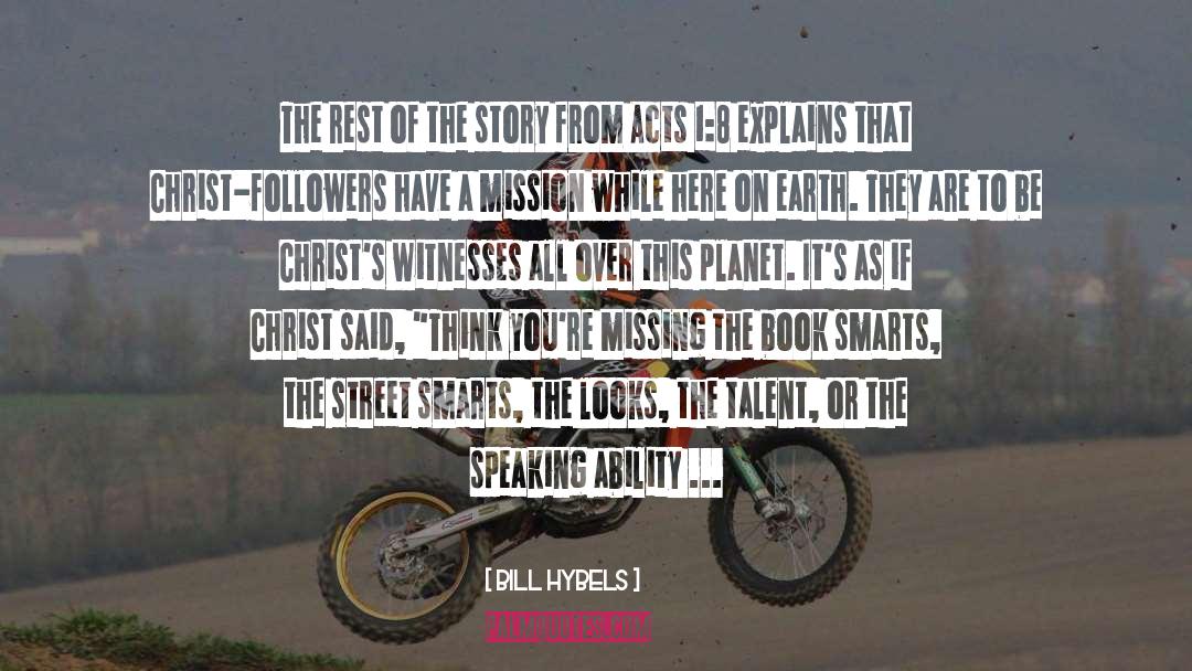 Street Smarts quotes by Bill Hybels