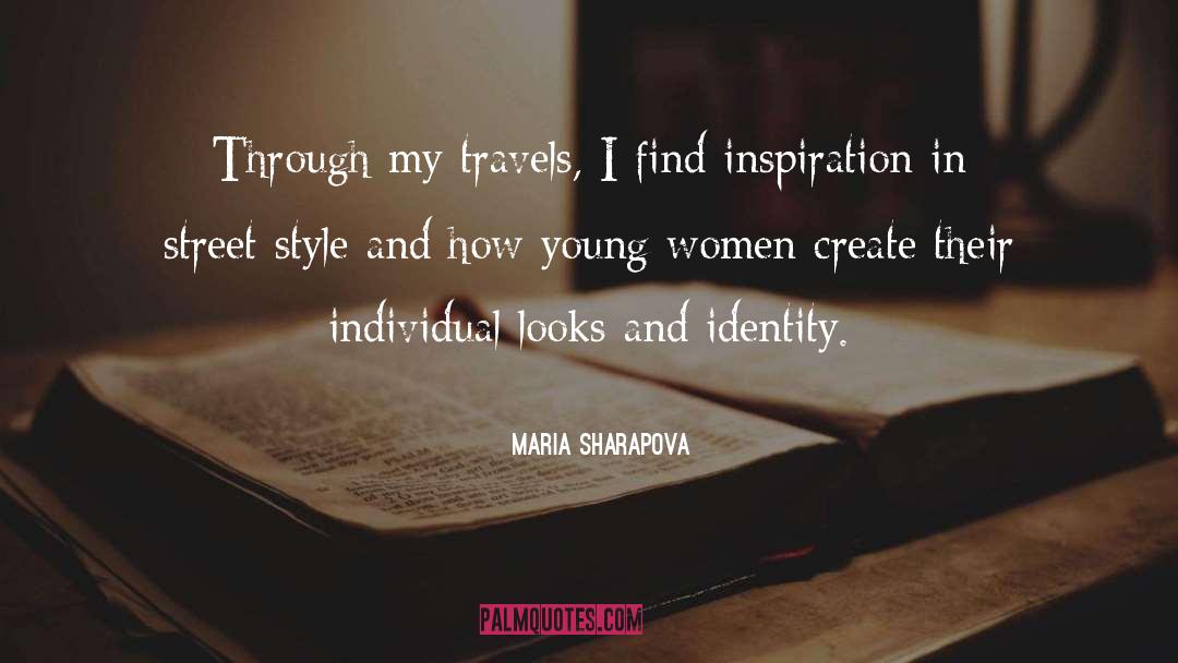 Street Style quotes by Maria Sharapova