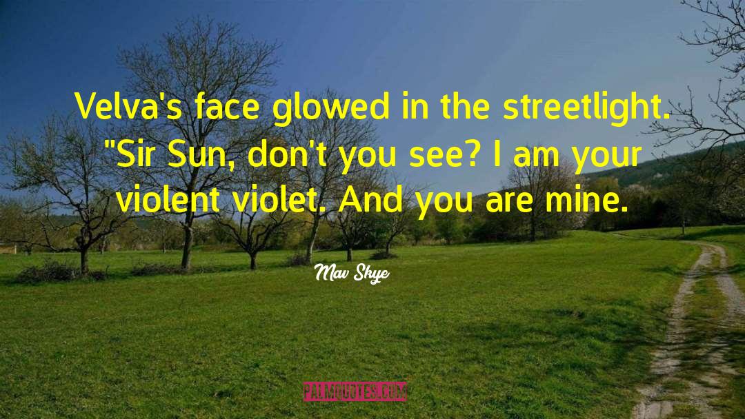 Streetlight quotes by Mav Skye