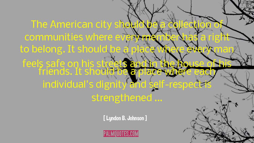Streets Of La quotes by Lyndon B. Johnson
